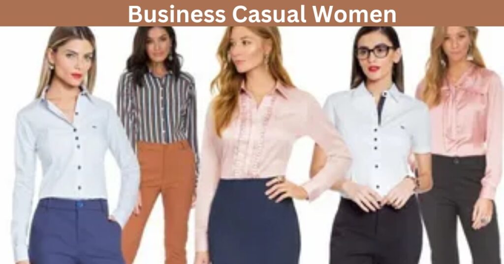 Business Casual Women